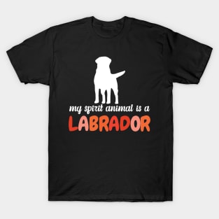 My Spirit Animal is a Labrador T-Shirt